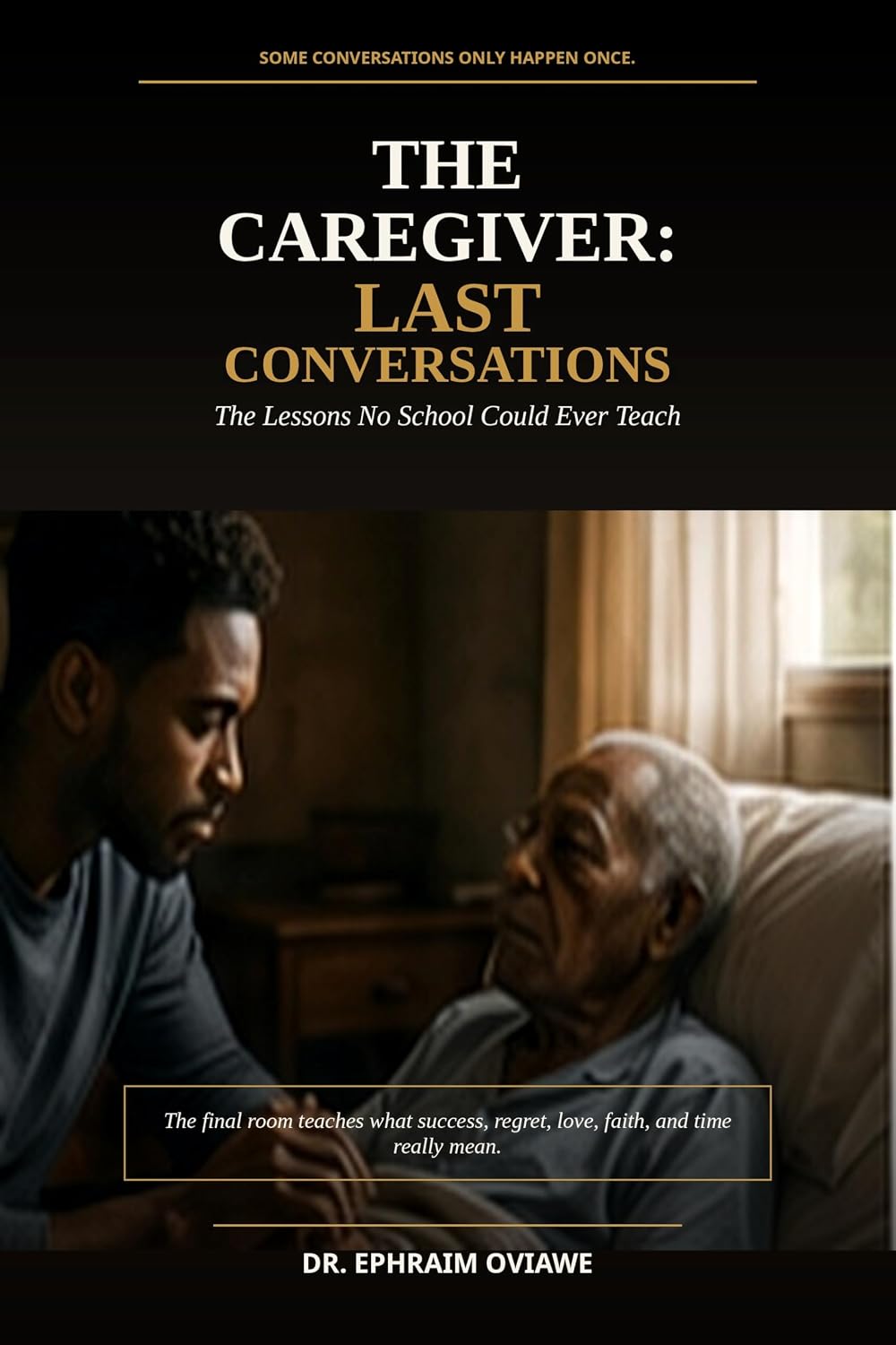 The Caregiver: Last Conversations book cover